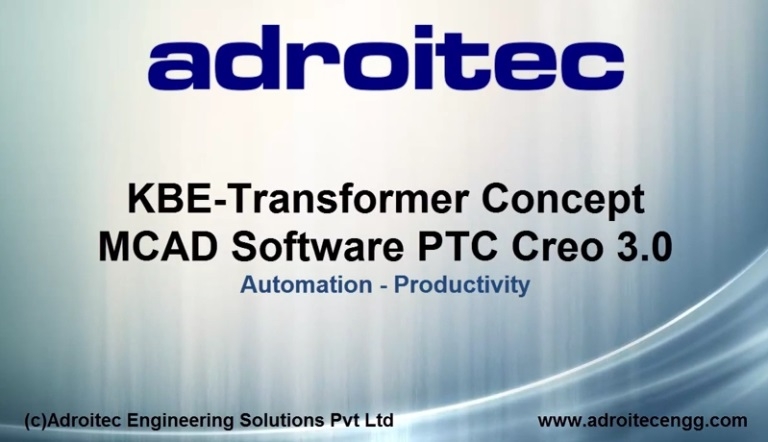 KBE Transformer Adroitec – PTC Creo 3.0